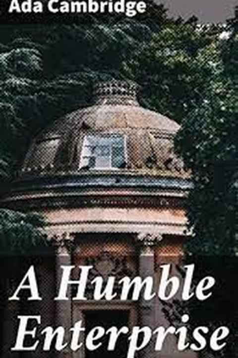 A Humble Enterprise