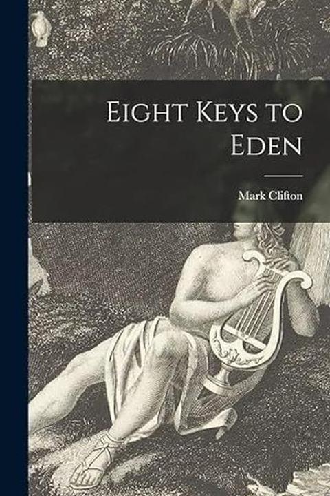 Eight Keys to Eden