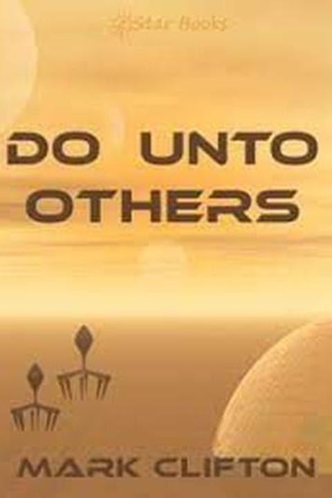 Do Unto Others
