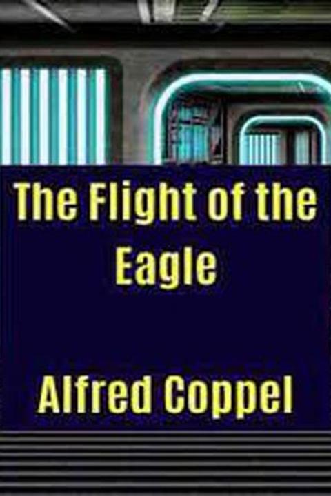 The Flight of the Eagle