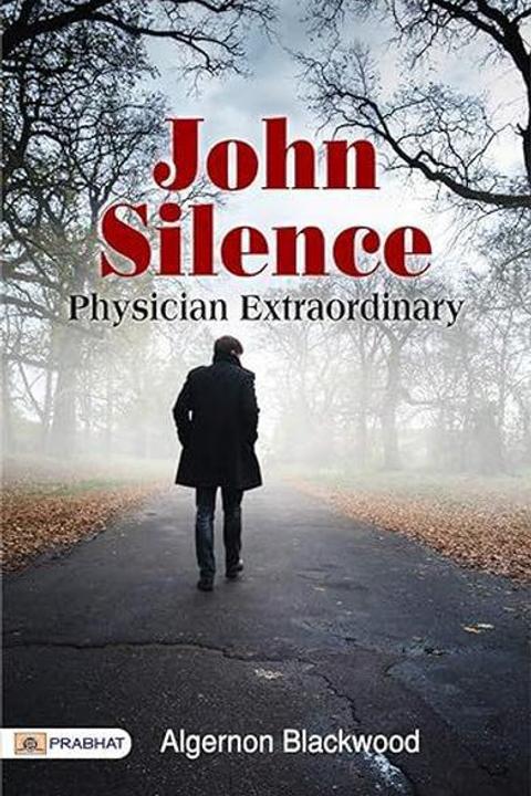 John Silence Physician Extraordinary