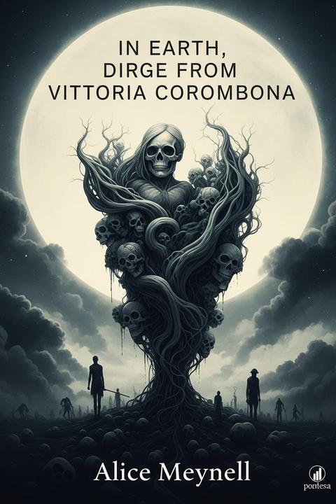 In Earth, Dirge from Vittoria Corombona