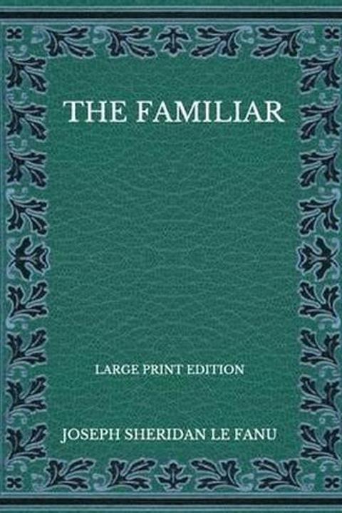 The Familiar